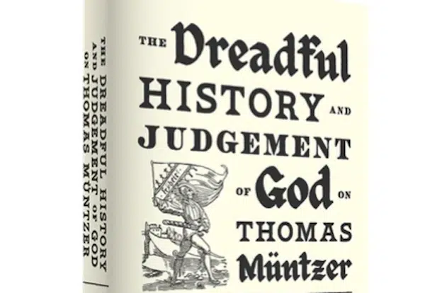 | Andrew Drummond The Dreadful History and Judgement of God on Thomas Müntzer The Life and Times of an Early German Revolutionary | MR Online